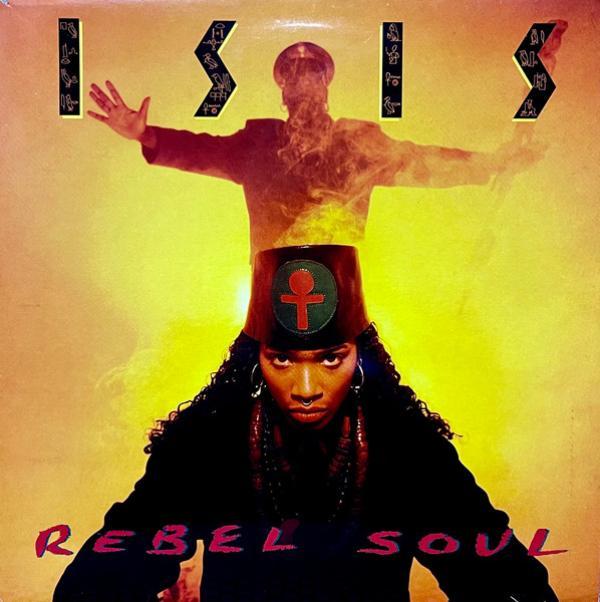Isis (3) - Rebel Soul