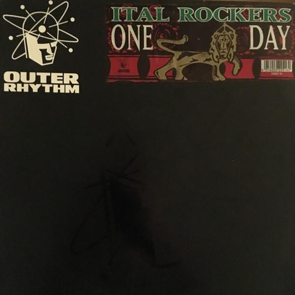 Ital Rockers - One Day