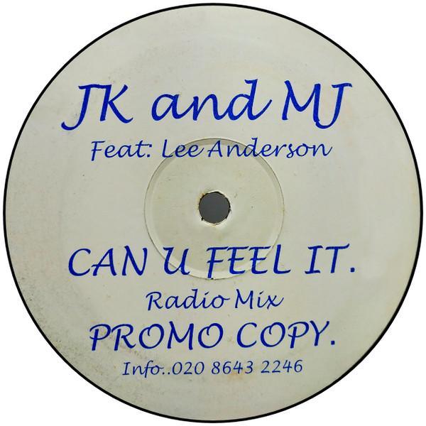 JK and MJ, Lee Anderson (2) - Can U Feel It