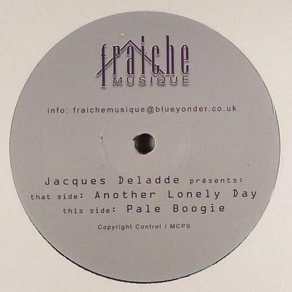 Jacques Deladde - Another Lonely Day