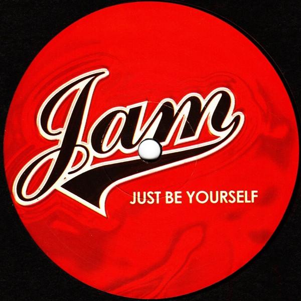 Jam (7) - Just Be Yourself