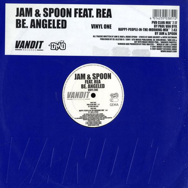 Jam & Spoon, Rea Garvey - Be. Angeled (Vinyl One)