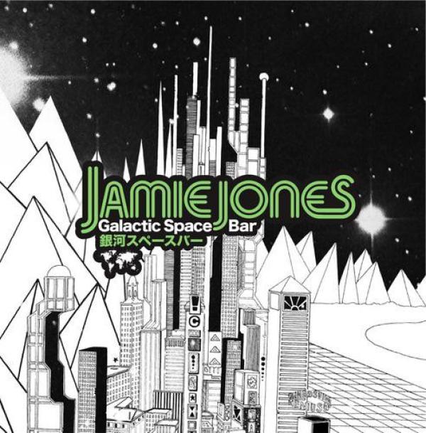 Jamie Jones (2) - Galactic Space Bar