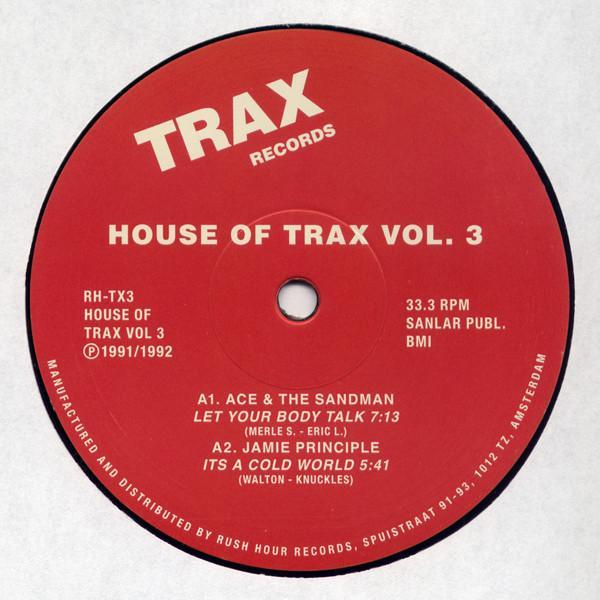 Jamie Principle, Ace & The Sandman - House Of Trax Vol. 3