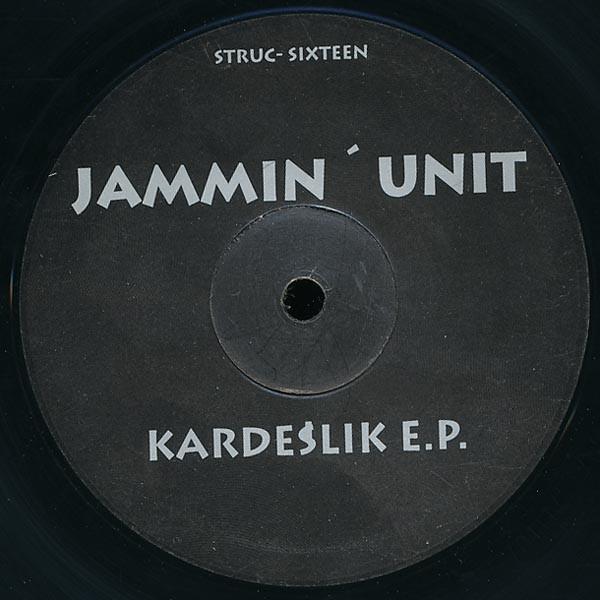 Jammin' Unit - Kardeslik E.P.