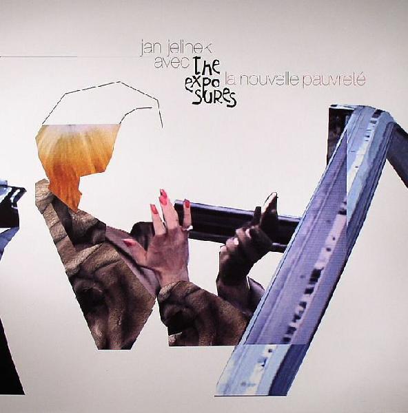 Jan Jelinek, The Exposures - La Nouvelle Pauvreté
