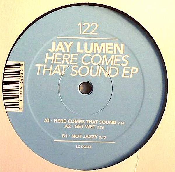 Jay Lumen - Here Comes That Sound EP