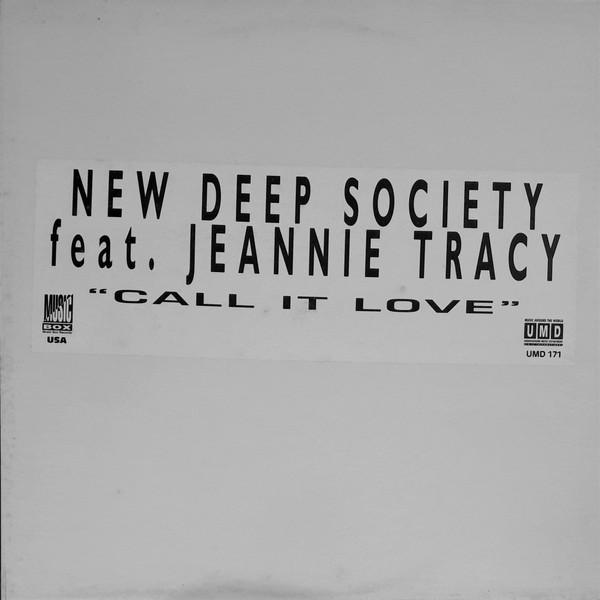 Jeanie Tracy, New Deep Society - Call It Love