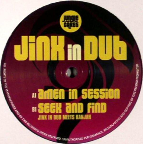Jinx (In Dub) - Amen In Session / Seek And Find