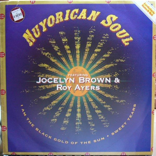 Jocelyn Brown, Roy Ayers, Nuyorican Soul - I Am The Black Gold Of The Sun / Sweet Tears