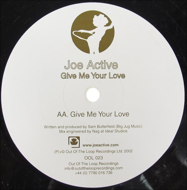 Joe Active - The Drummer / Give Me Your Love