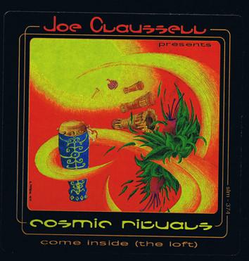 Joe Claussell, Cosmic Ritual - Come Inside (The Loft)