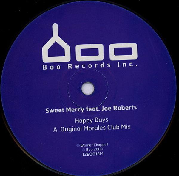 Joe Roberts, Sweet Mercy - Happy Days