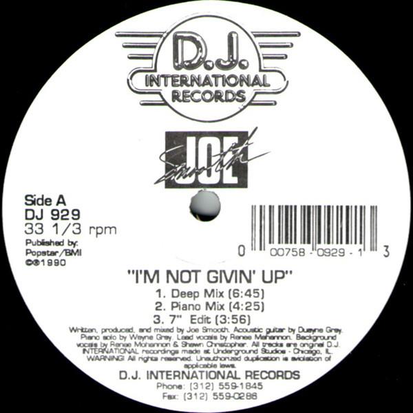 Joe Smooth - I'm Not Givin' Up / One Moment In Love