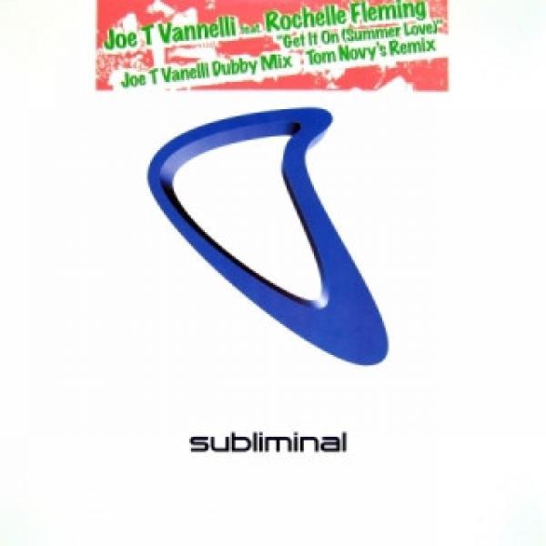 Joe T. Vannelli, Rochelle Fleming - Get It On (Summer Love)