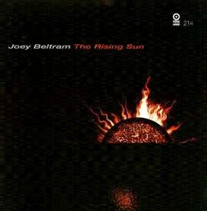 Joey Beltram - The Rising Sun