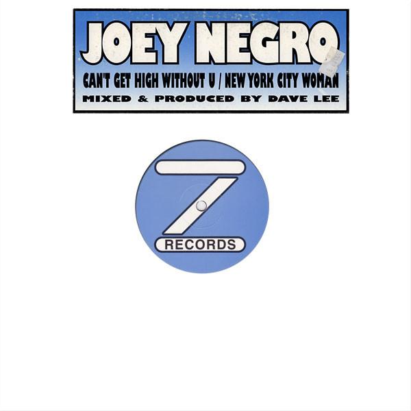 Joey Negro, Taka Boom - Can't Get High Without U / New York City Woman