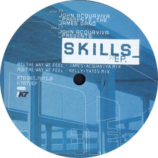 John Acquaviva, The James Gang (2) - John Acquaviva Presents Skills EP.