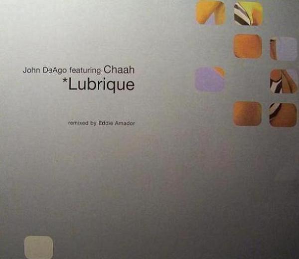 John DeAgo, Chaah - Lubrique