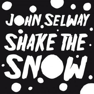John Selway - Shake The Snow