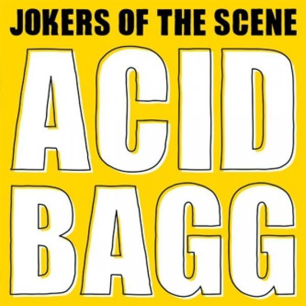 Jokers Of The Scene - Acid Bagg