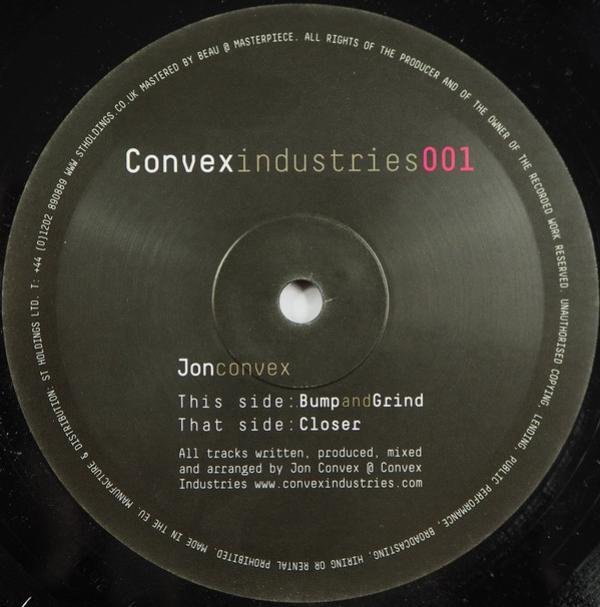 Jon Convex - Bump And Grind / Closer