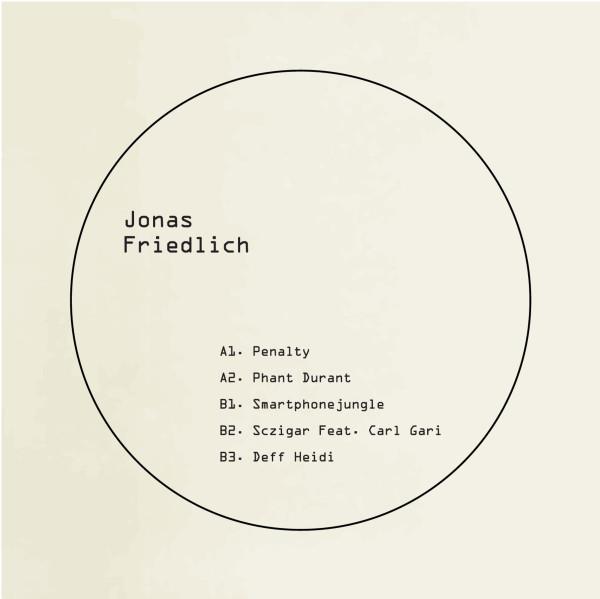 Jonas Friedlich - Smartphonejungle EP