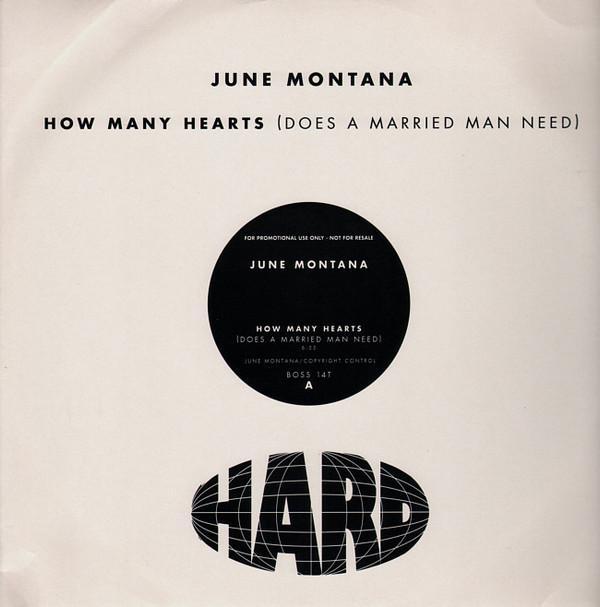 June Montana - How Many Hearts (Does A Married Man Need)