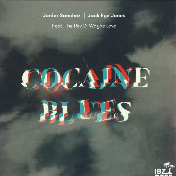 Junior Sanchez, Jack Eye Jones, Rev. D. Wayne Love - Cocaine Blues