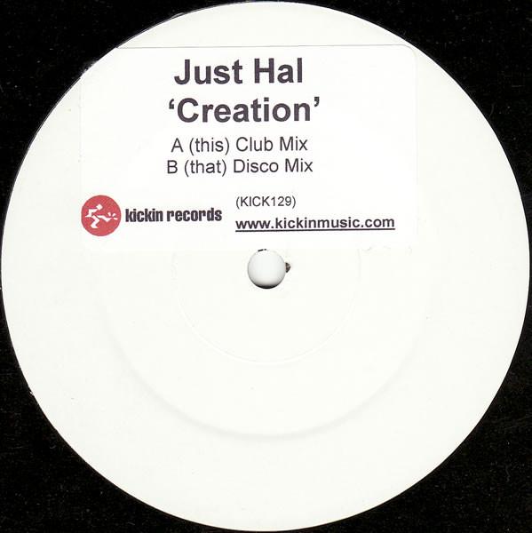 Just Hal - Creation