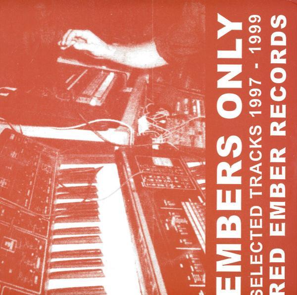 Justin Zerbst, Ewan Jansen - Embers Only: Selected Tracks 1997-1999