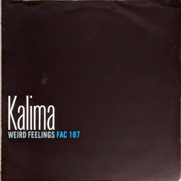 Kalima - Weird Feelings