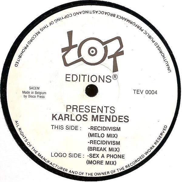 Karlos Mendez - Recidivism / Sex A Phone