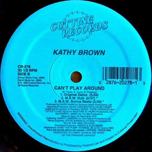 Kathy Brown - Can't Play Around