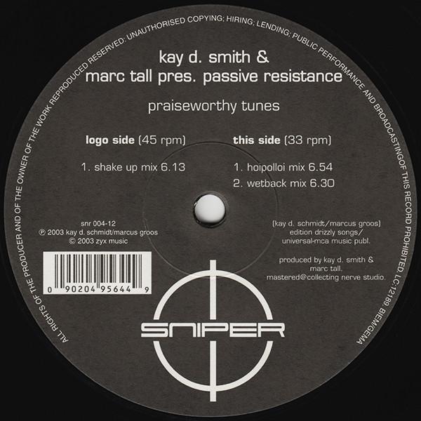Kay D. Smith, Passive Resistance, Marc Tall - Praiseworthy Tunes