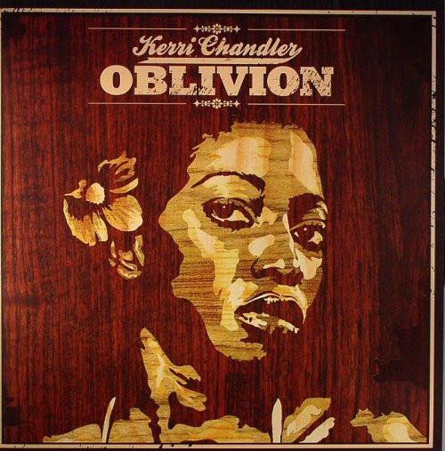 Kerri Chandler - Oblivion
