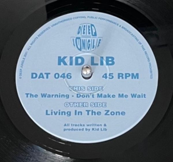 Kid Lib - Living In The Zone / The Warning / Don't Make Me Wait