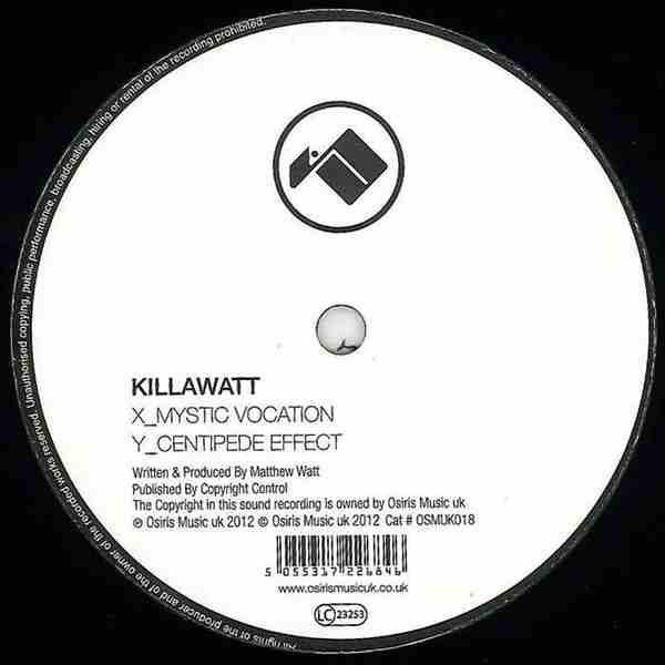 Killawatt (2) - Mystic Vocation / Centipede Effect