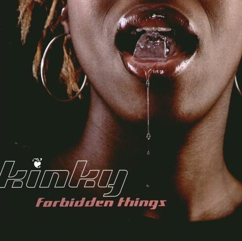 Kinky (2) - Forbidden Things