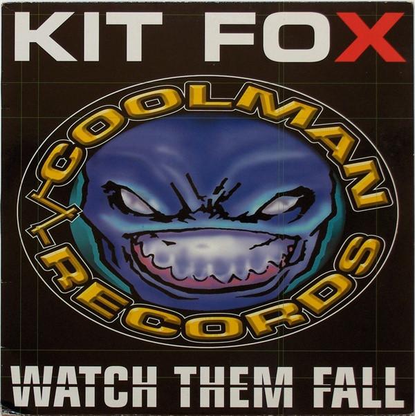 Kit Fox - Watch Them Fall