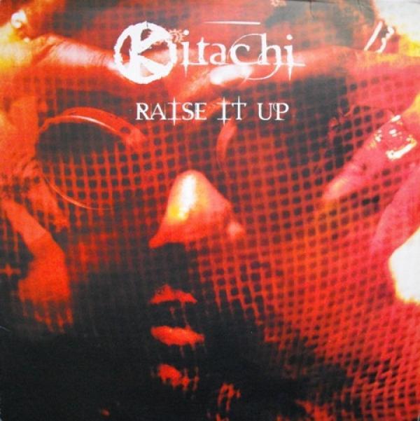 Kitachi - Raise It Up