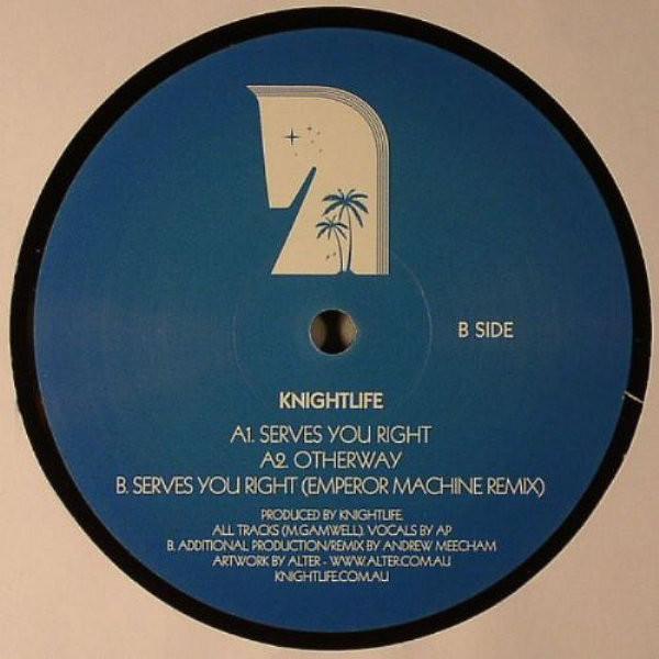 Knightlife - Serves You Right