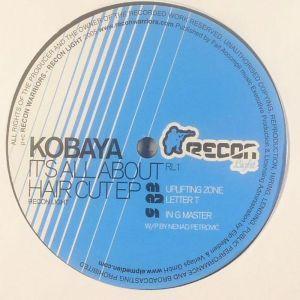 Kobaya - It's All About Hair Cut EP