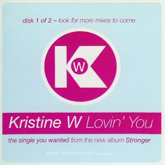 Kristine W - Lovin' You (Disk 1 Of 2)