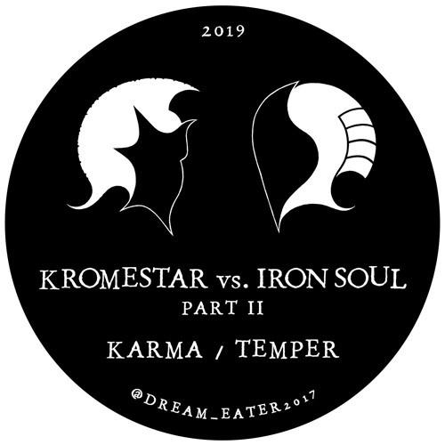 Kromestar, Iron Soul - Kromestar vs. Iron Soul Pt. II
