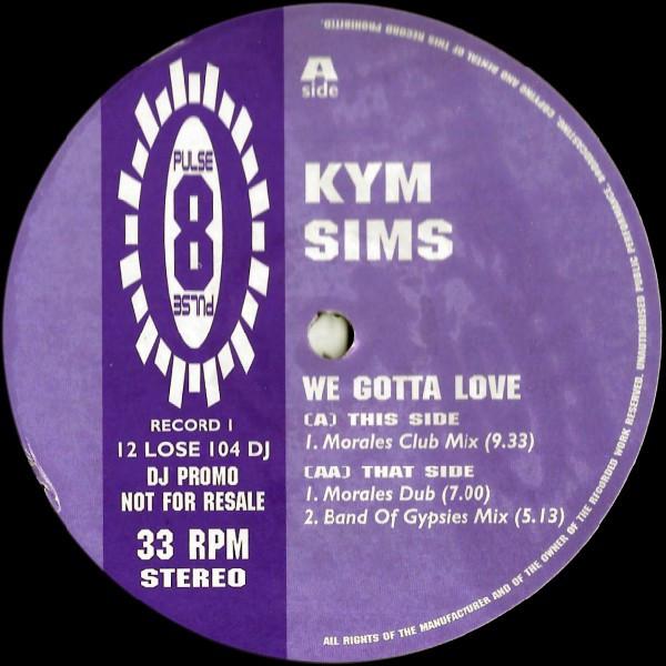 Kym Sims - We Gotta Love
