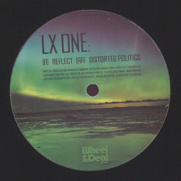 LX One - Reflect / Distorted Politics