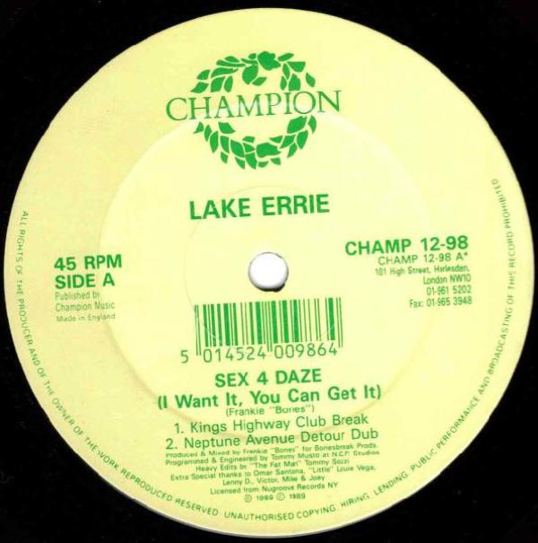 Lake Eerie - Sex 4 Daze (I Want It, You Can Get It)