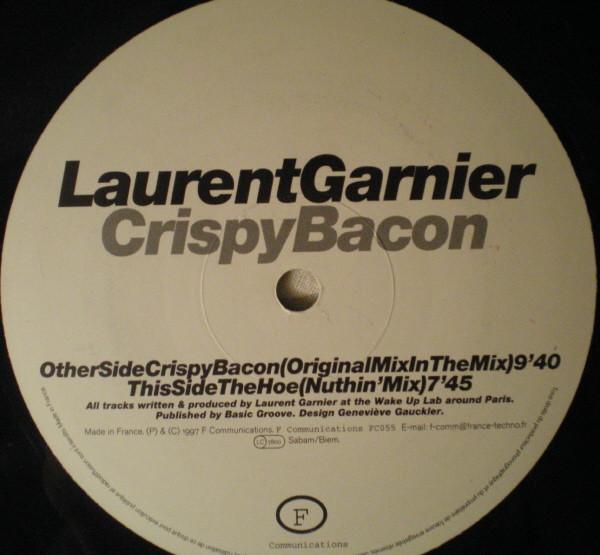 Laurent Garnier - Crispy Bacon