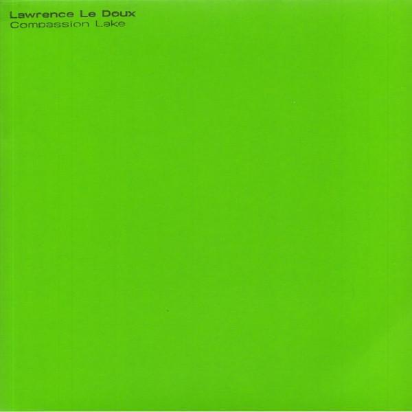 Lawrence Le Doux - Compassion Lake